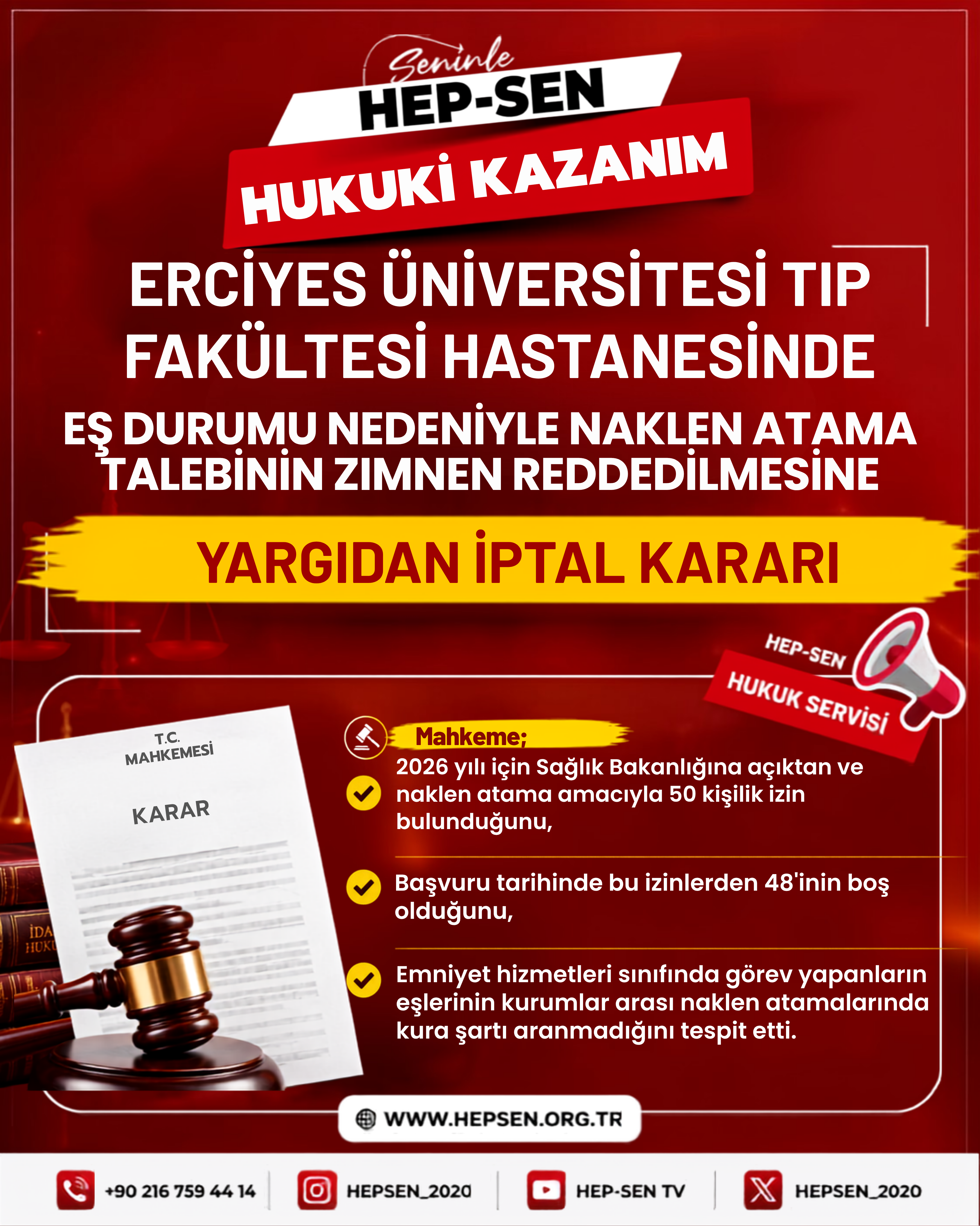 Erciyes Üniversitesi Tıp Fakültesi Hastanesinde Eş Durumu Nedeniyle Naklen Atama Talebinin Zımnen Reddedilmesine Yargıdan İptal Kararı